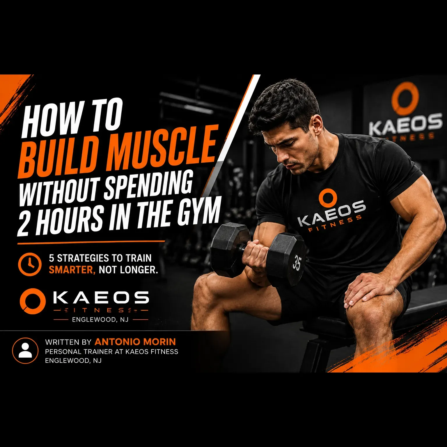 How to Build Muscle Without Spending 2 Hours in the Gym