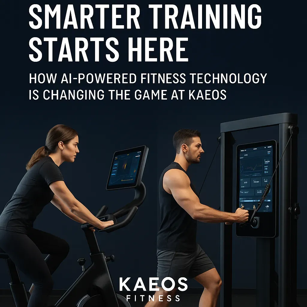 Smarter Training Starts Here: How AI-Powered Fitness Technology Is Changing the Game at Kaeos