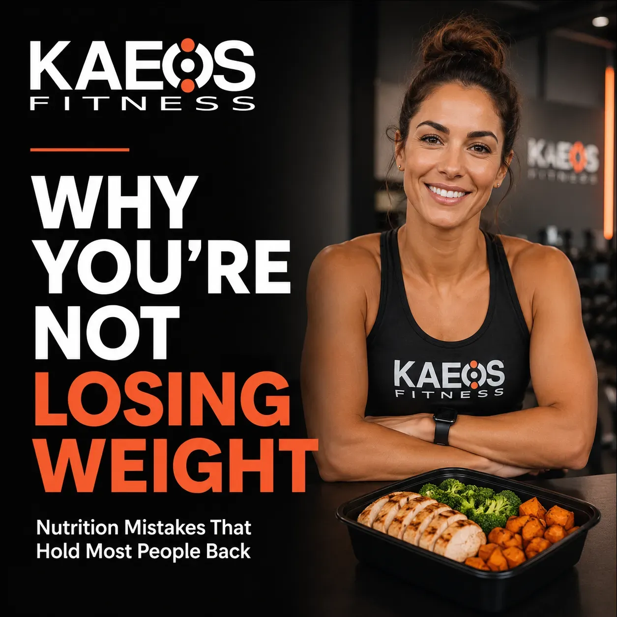 Why You're Not Losing Weight: The Nutrition Mistakes That Hold Most People Back